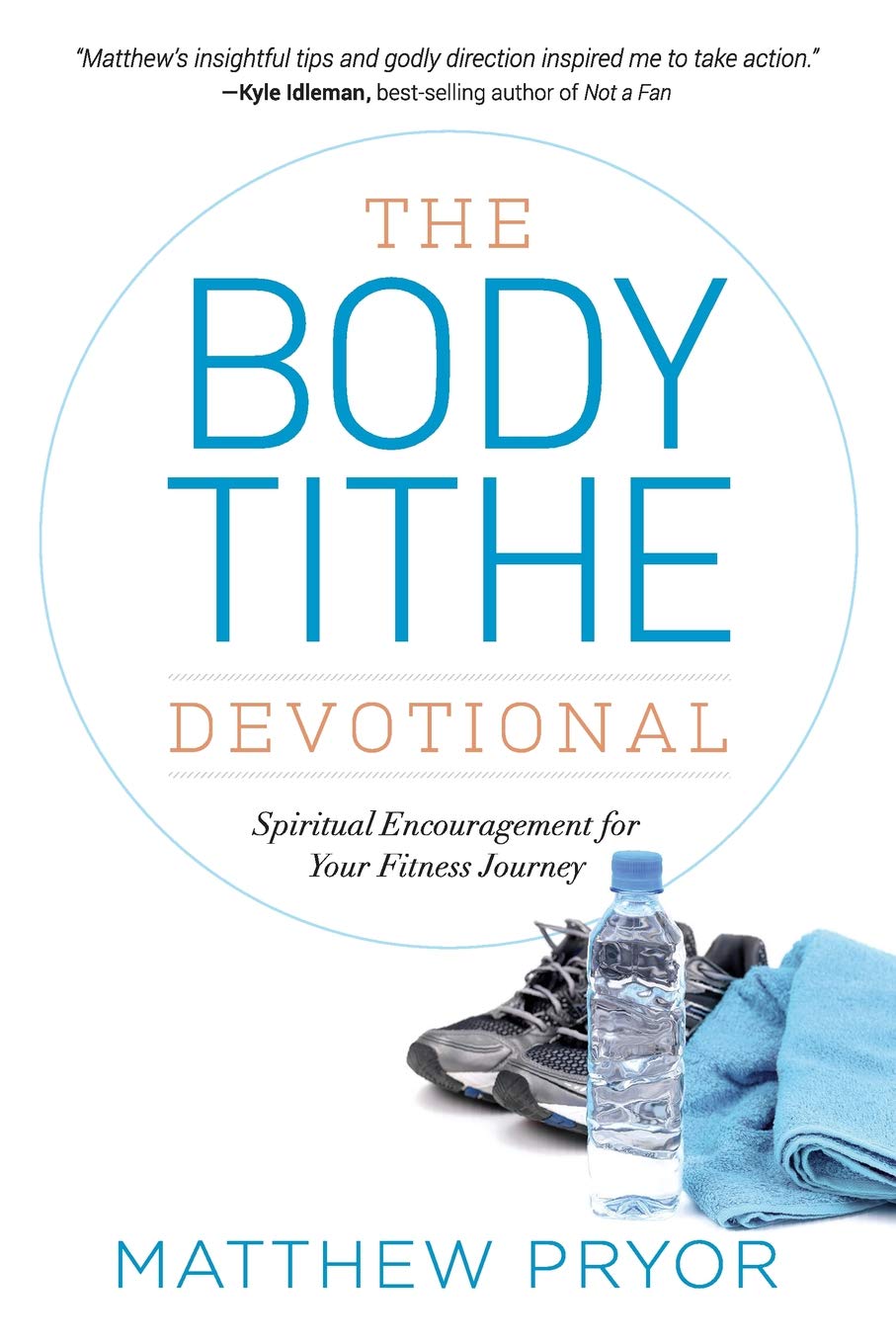 Body Tithe Devotional